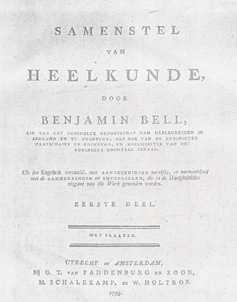 Benjamin Bell, Systeem van Heelkunde, 1795